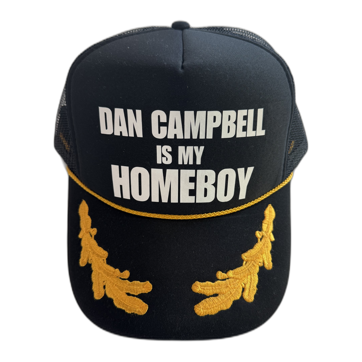Dan Campbell is my homeboy captain Trucker Hat