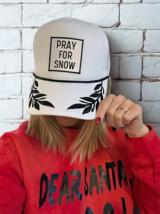 PRAY FOR SNOW Trucker Hat